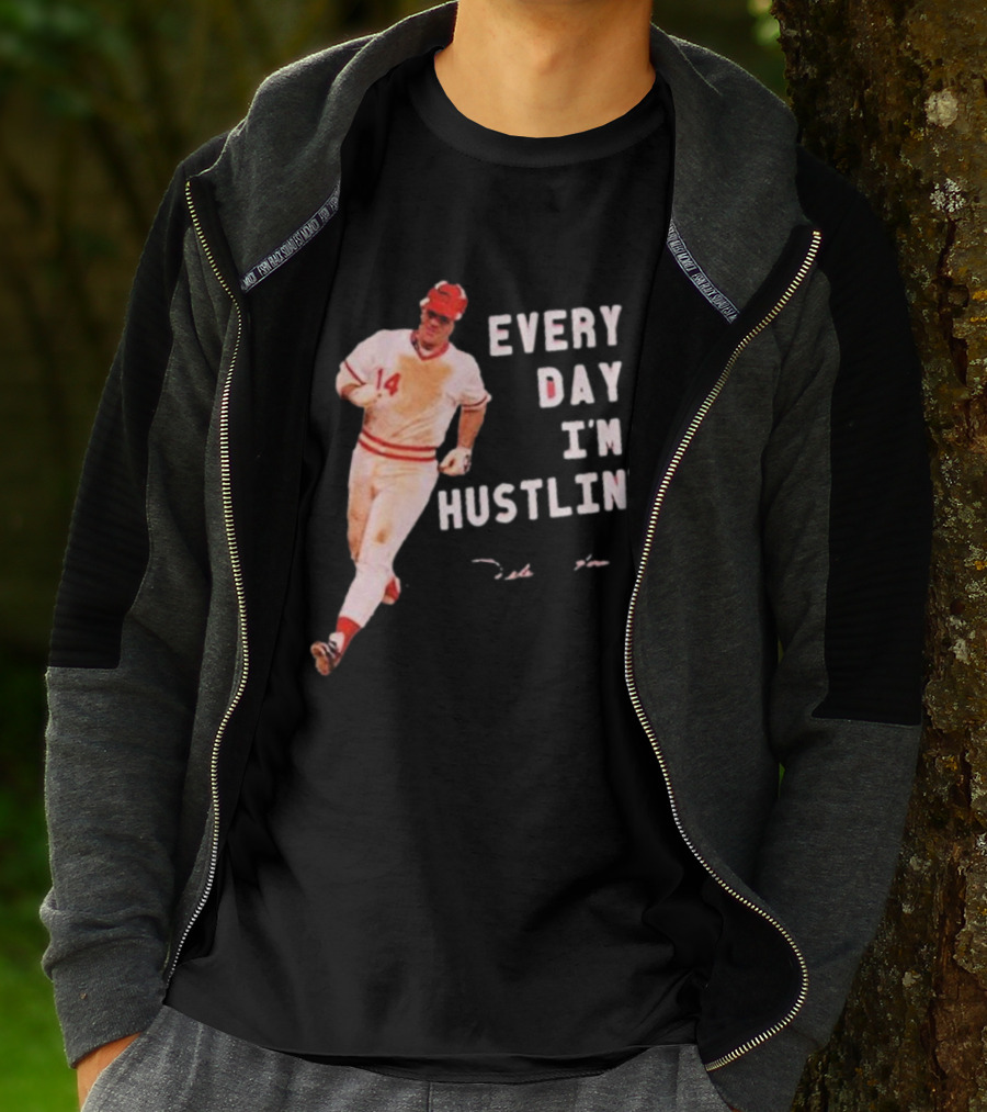 Pete Rose Every Day I'm Hustlin' Baseball Hustle T-Shirt