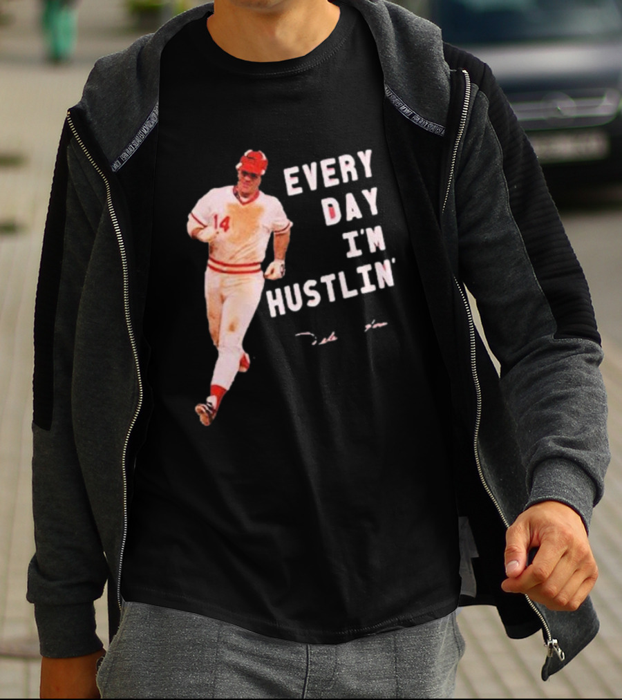 Pete Rose Every Day I'm Hustlin' Baseball Hustle T-Shirt