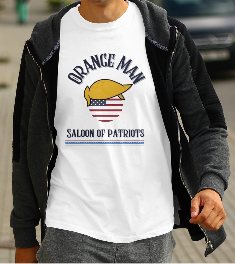 Orange Man America Saloon Of Patriots T-Shirt