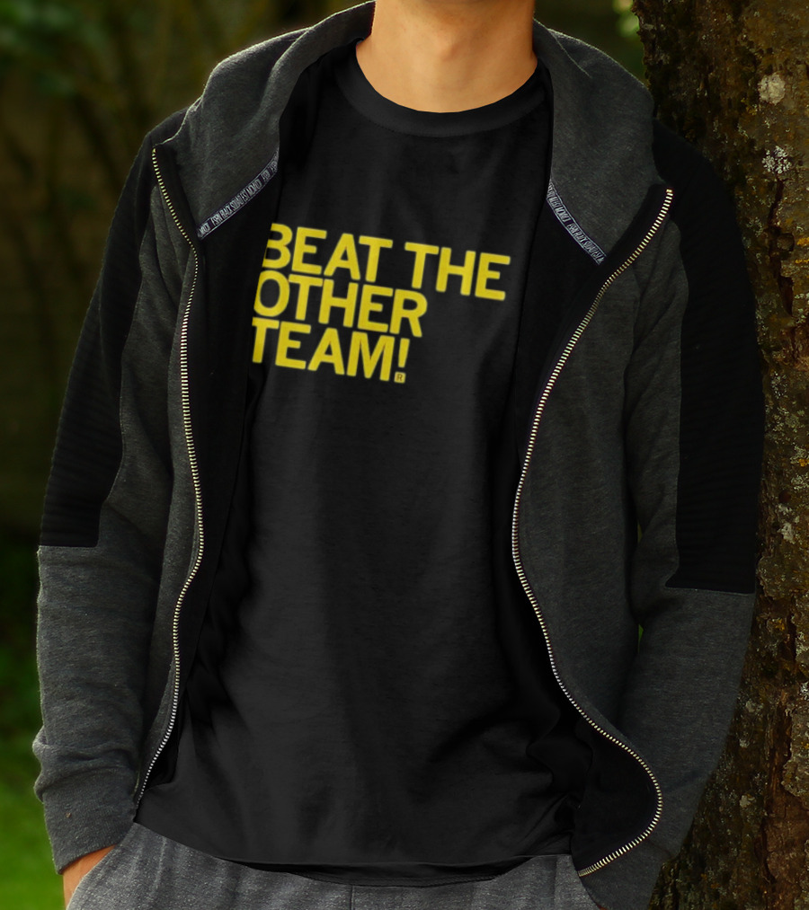 Beat The Other Team Black And Gold T-Shirt