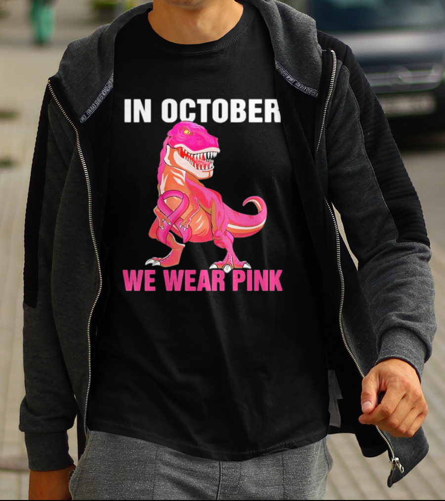 In October We Wear Pink Breast Cancer T-Rex Dino Kids Toddler T-Shirt