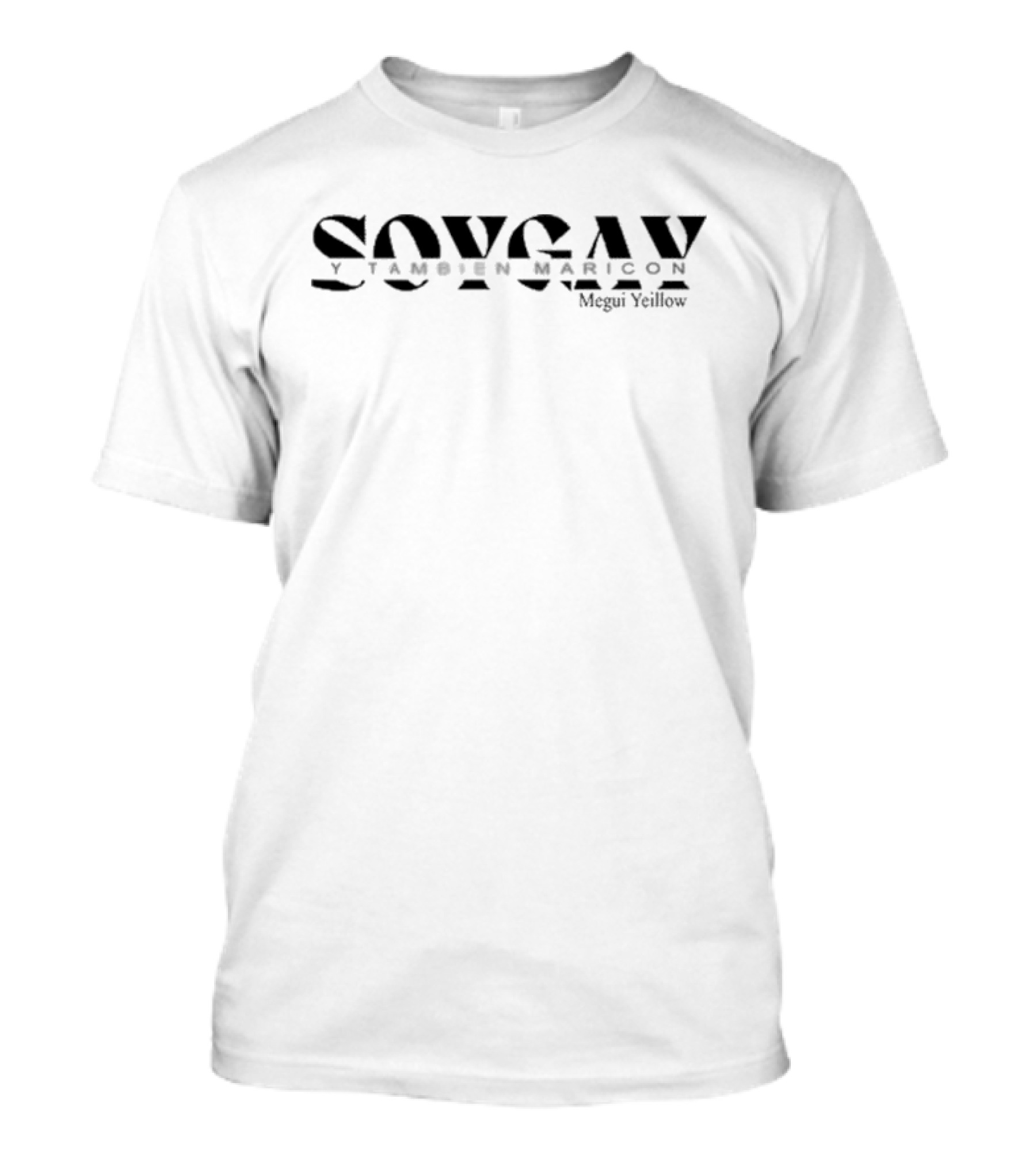 Soygay Y También Maricon Megui Yeillow T-Shirt