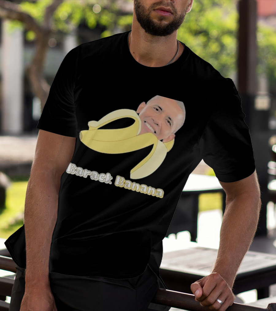 Barack Banana Funny Meme Face T-Shirt