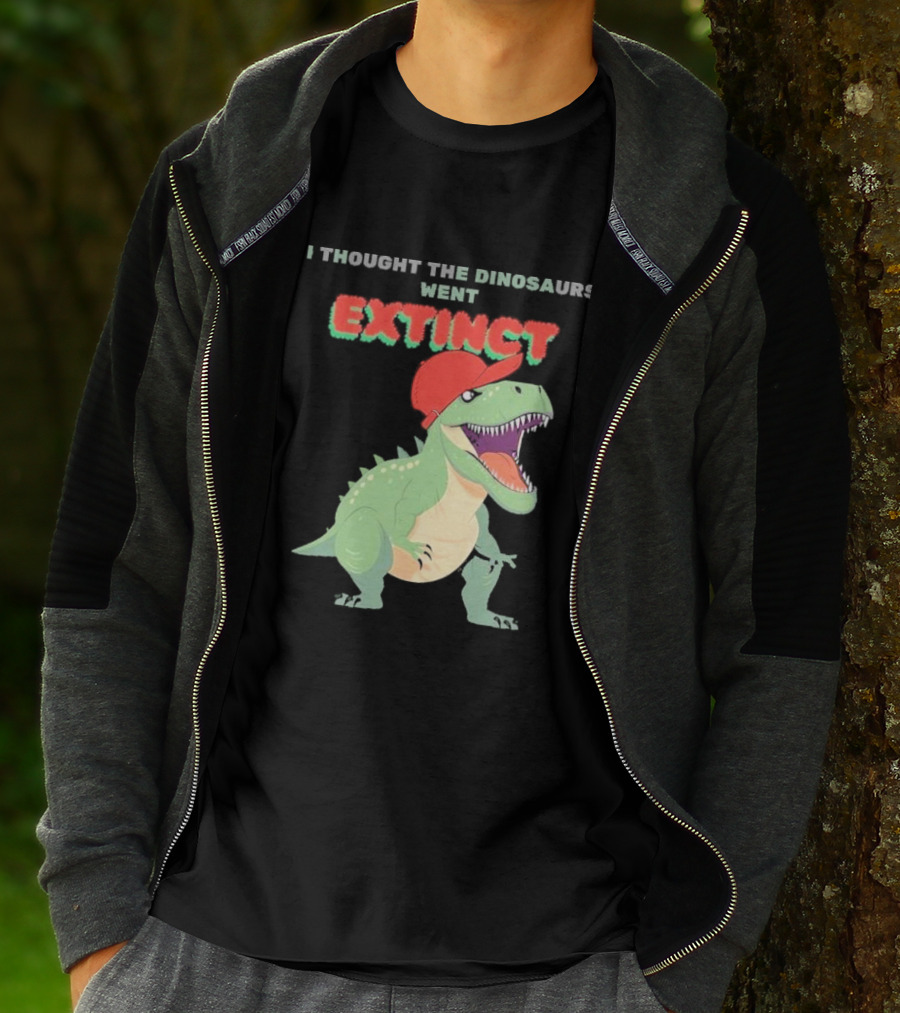 I Thought The Dinosaurs Went Extinct Funny T-Rex With Red Cap T-Shirt