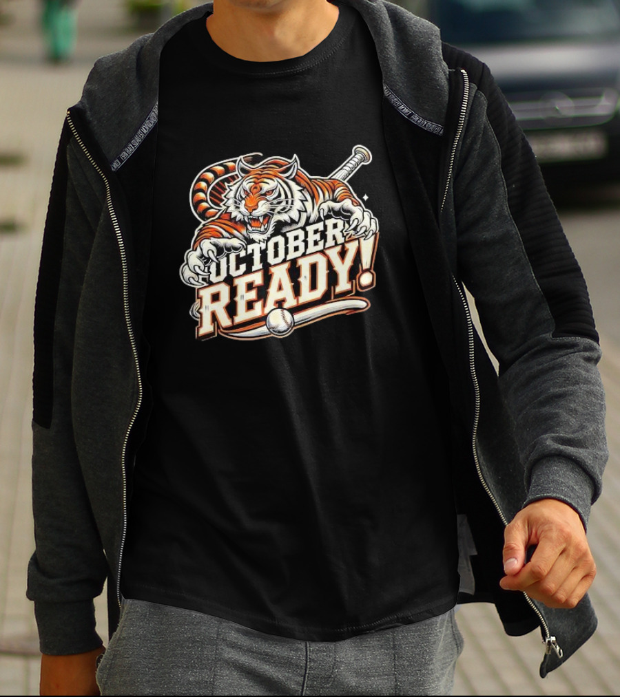 October Ready Baseball Tiger Fan Detroit Tigers T-Shirt