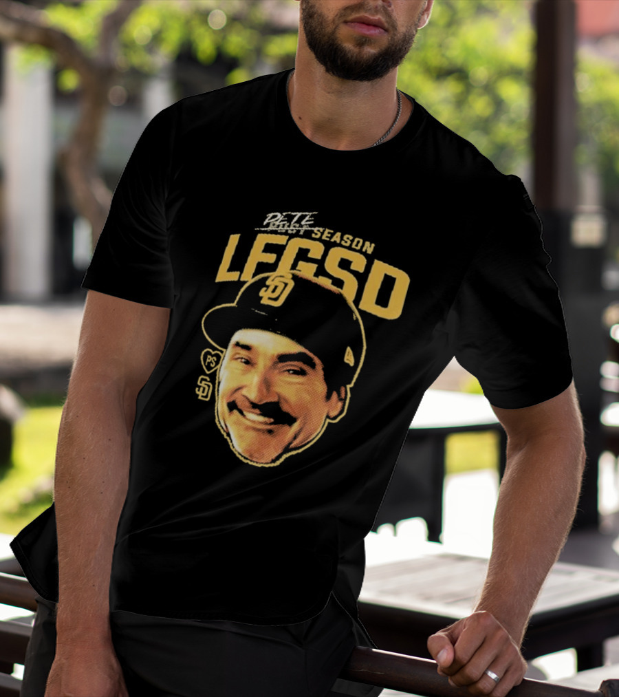 Pete Season Lfgsd San Diego Baseball Legends Cap T-Shirt