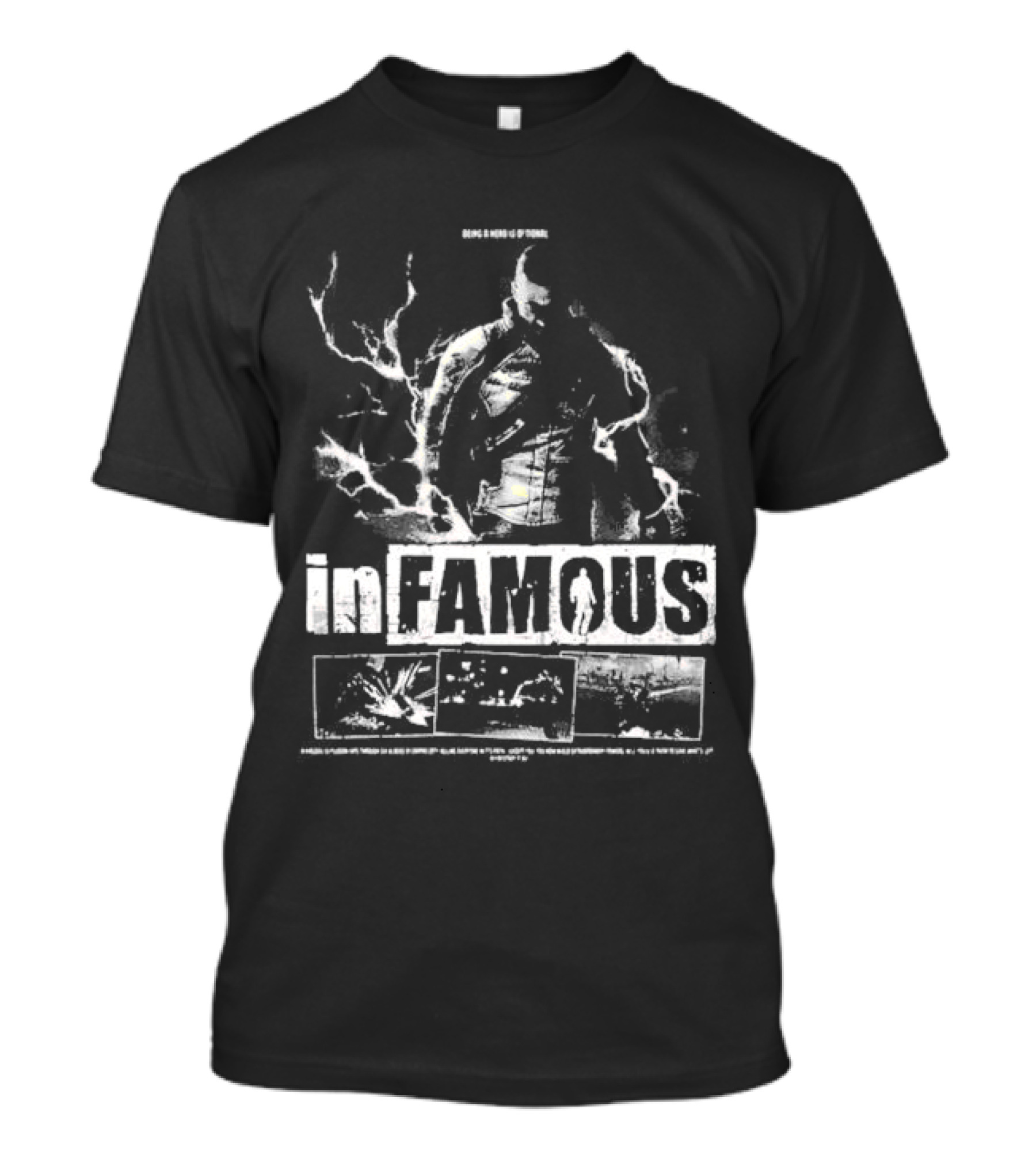 InFAMOUS Being A Hero Of Today T-Shirt
