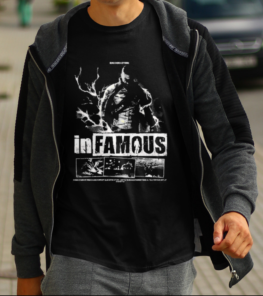 InFAMOUS Being A Hero Of Today T-Shirt