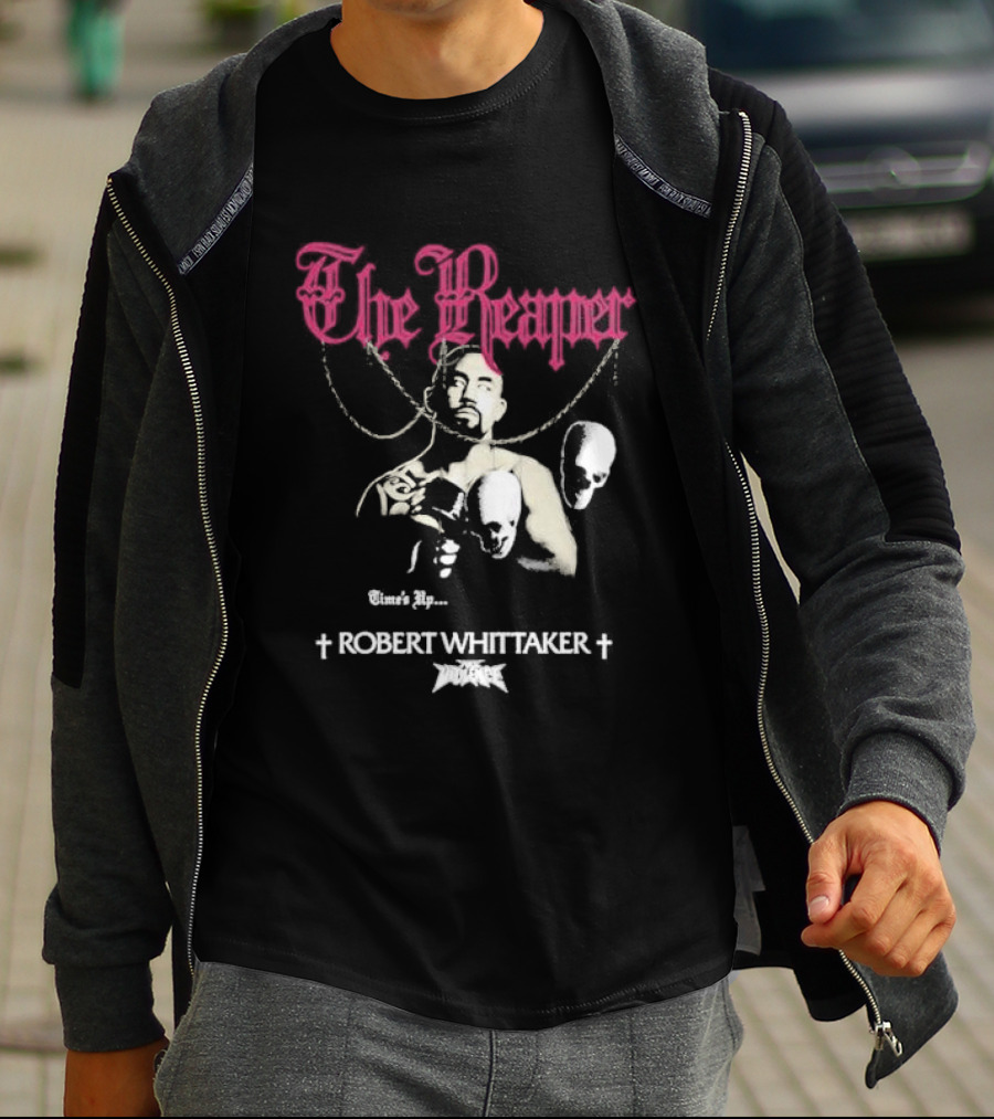 The Reaper Time's Up Robert Whittaker UFC T-Shirt