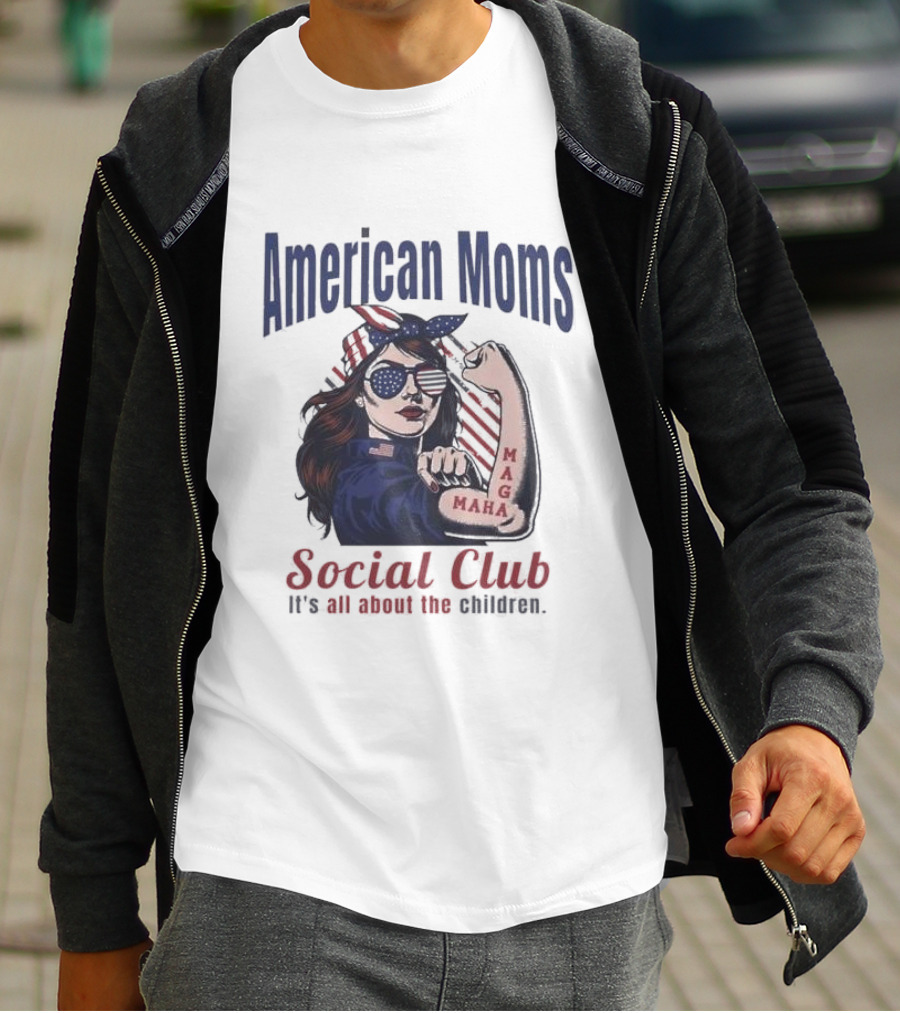 American Moms Social Club Maga It's All About The Children T-Shirt