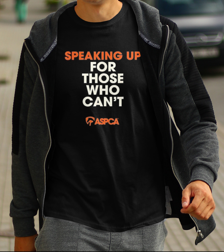 ASPCA Speaking Up For Those Who Can’t Compassionate Advocacy T-Shirt