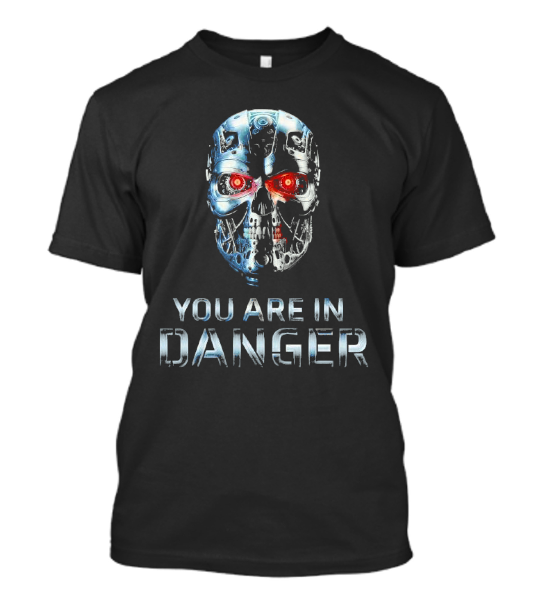 You Are In Danger Terminator Skynet Metal Skull T-Shirt