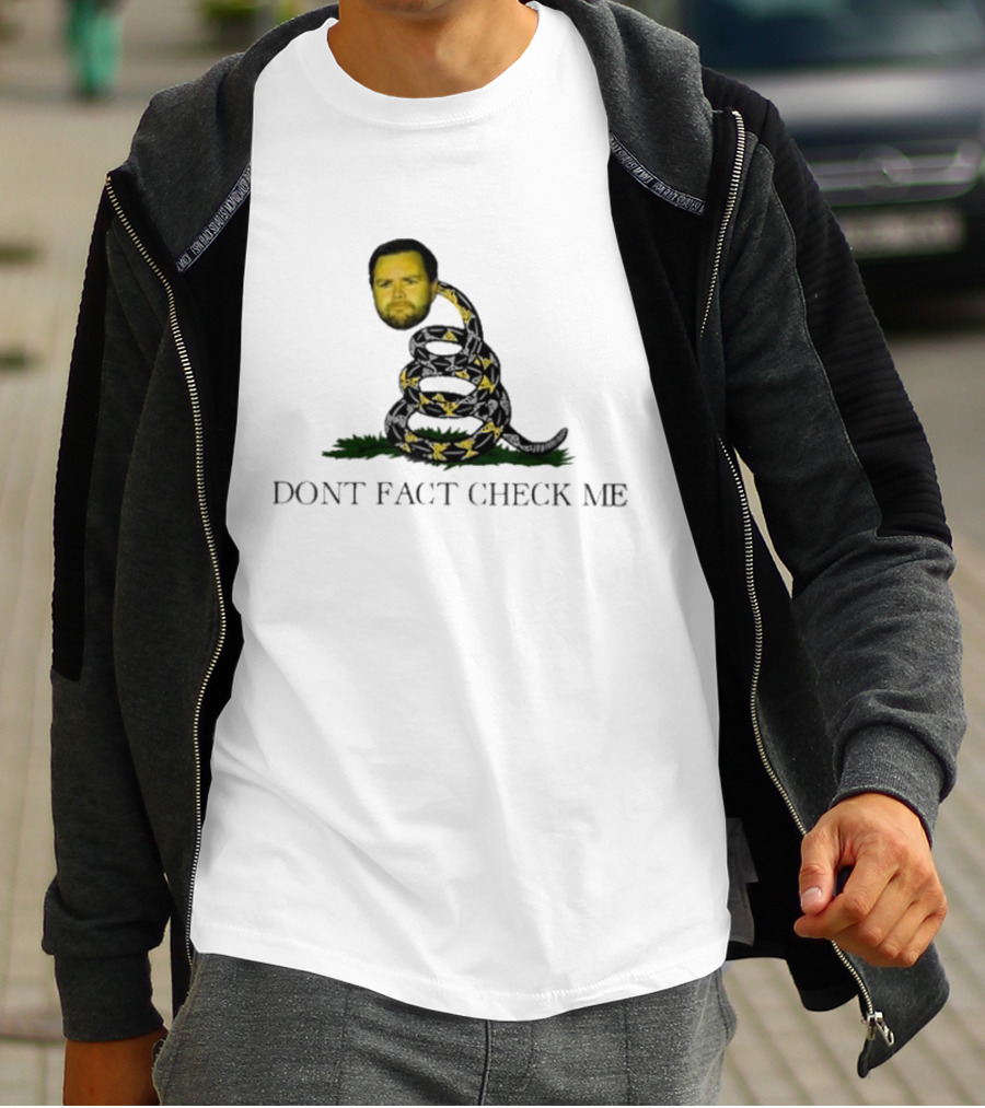JD Vance Don’t Fact Check Me Gadsden Flag T-Shirt