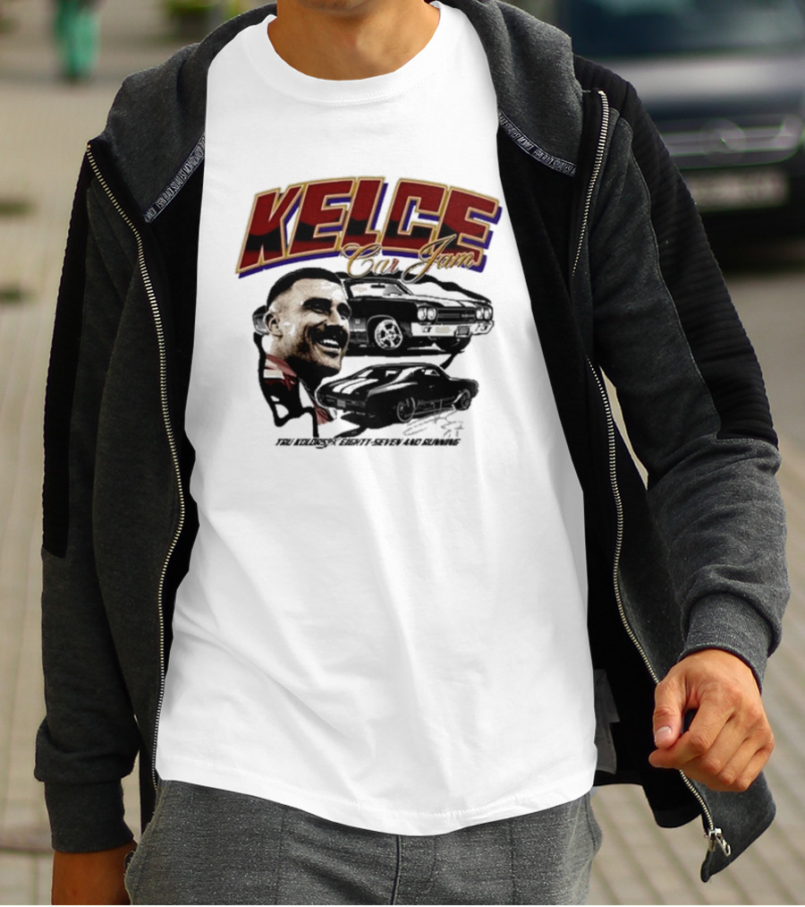 Kelce Car Jam Chevelle True Kelce Seventy-Seven And Running T-Shirt