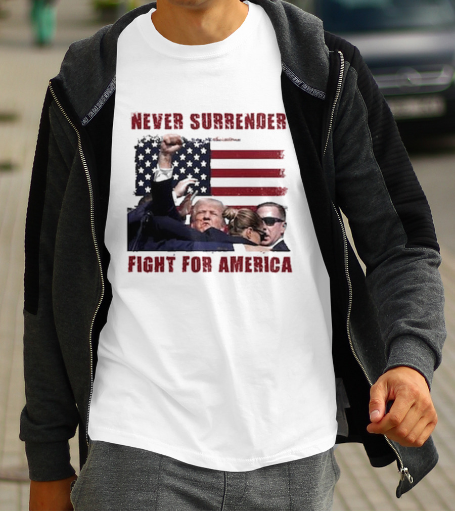 Never Surrender Fight For America Flag Background Patriot Stance T-Shirt