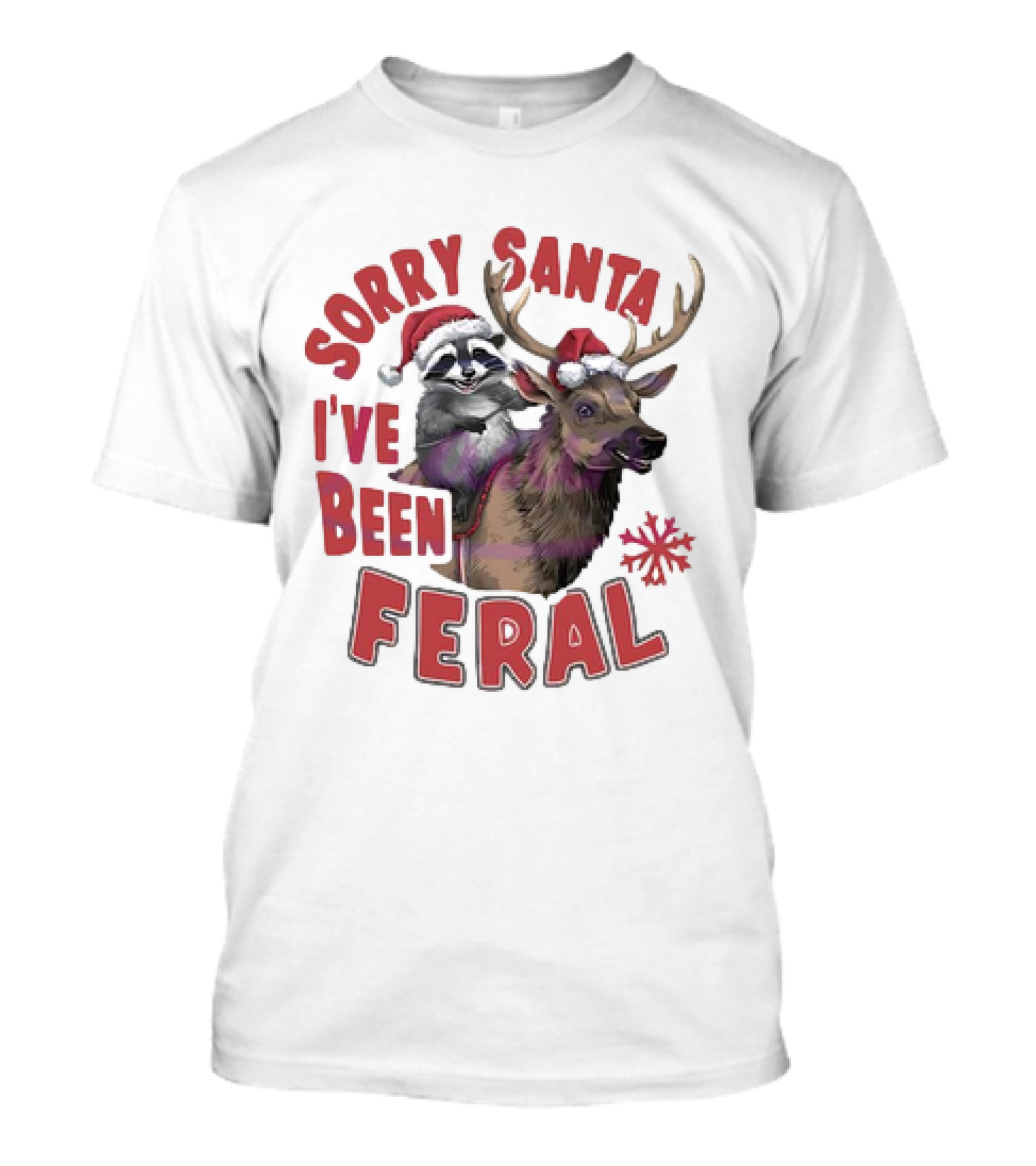 Sorry Santa I've Been Feral Raccoon Christmas Reindeer Santa Hat T-Shirt