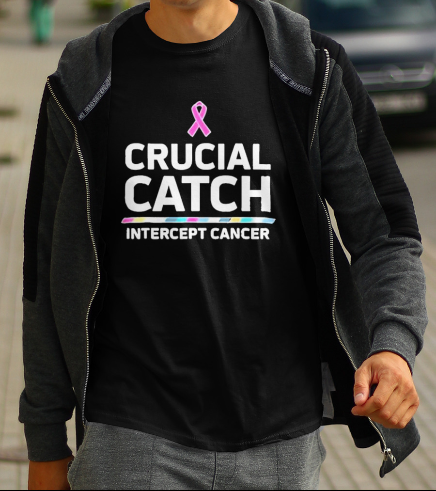 Crucial Catch Intercept Cancer Awareness T-Shirt