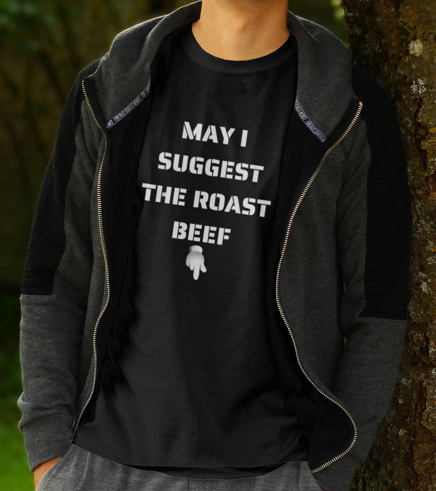 May I Suggest The Roast Beef Emoji Pointer T-Shirt
