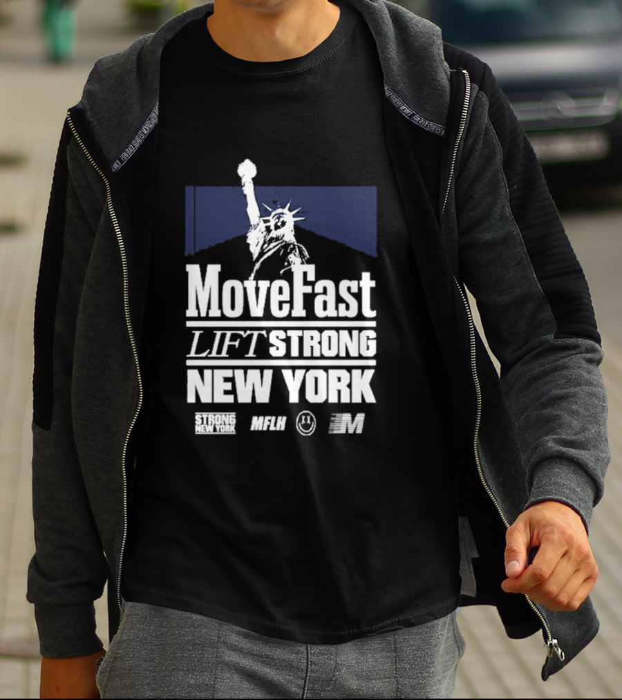 Move Fast Lift Strong New York MFLH Liberty T-Shirt