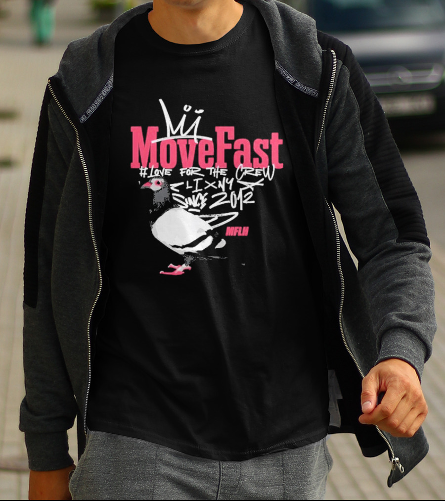 Move Fast Love For The Crew NYC Since 2012 Pigeon MFLH T-Shirt