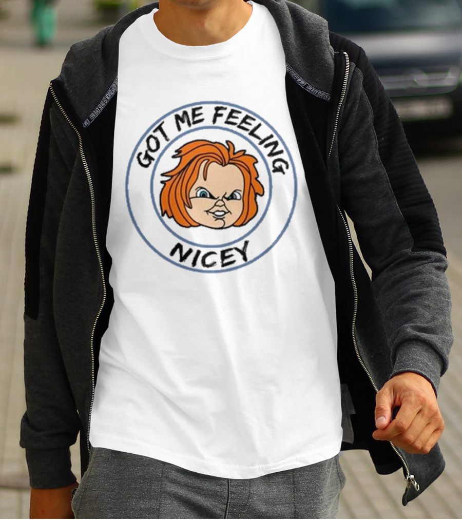 Got Me Feeling Nicey Chucky Gruden Loves Football T-Shirt