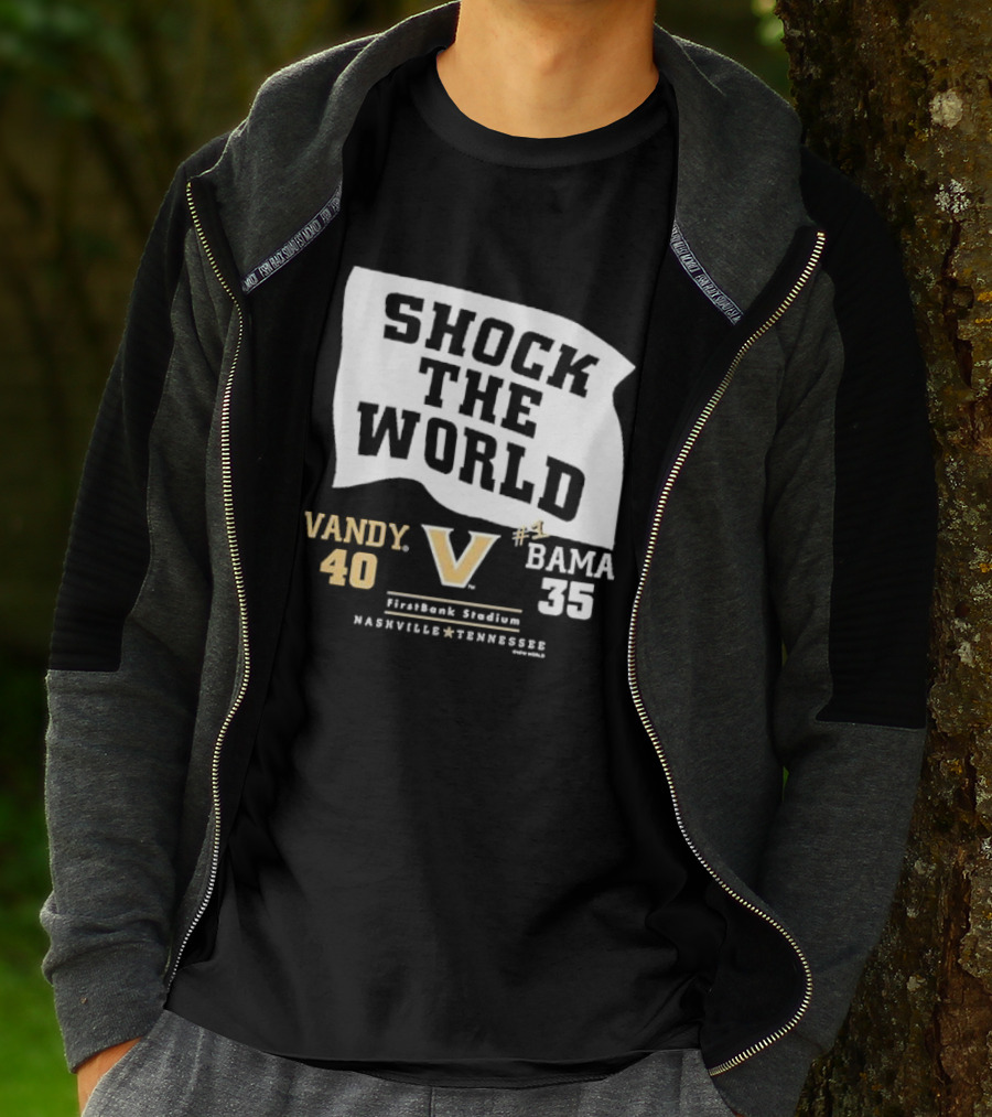 Shock The World Vandy 40 Bama 35 FirstBank Stadium Nashville T-Shirt