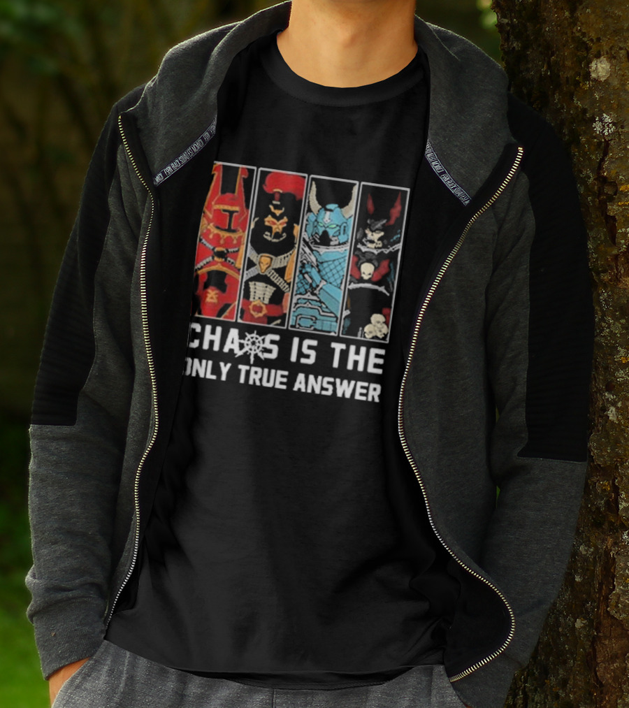 Chaos Is The Only True Answer Warhammer 40k Helms And Skulls Quadrant T-Shirt