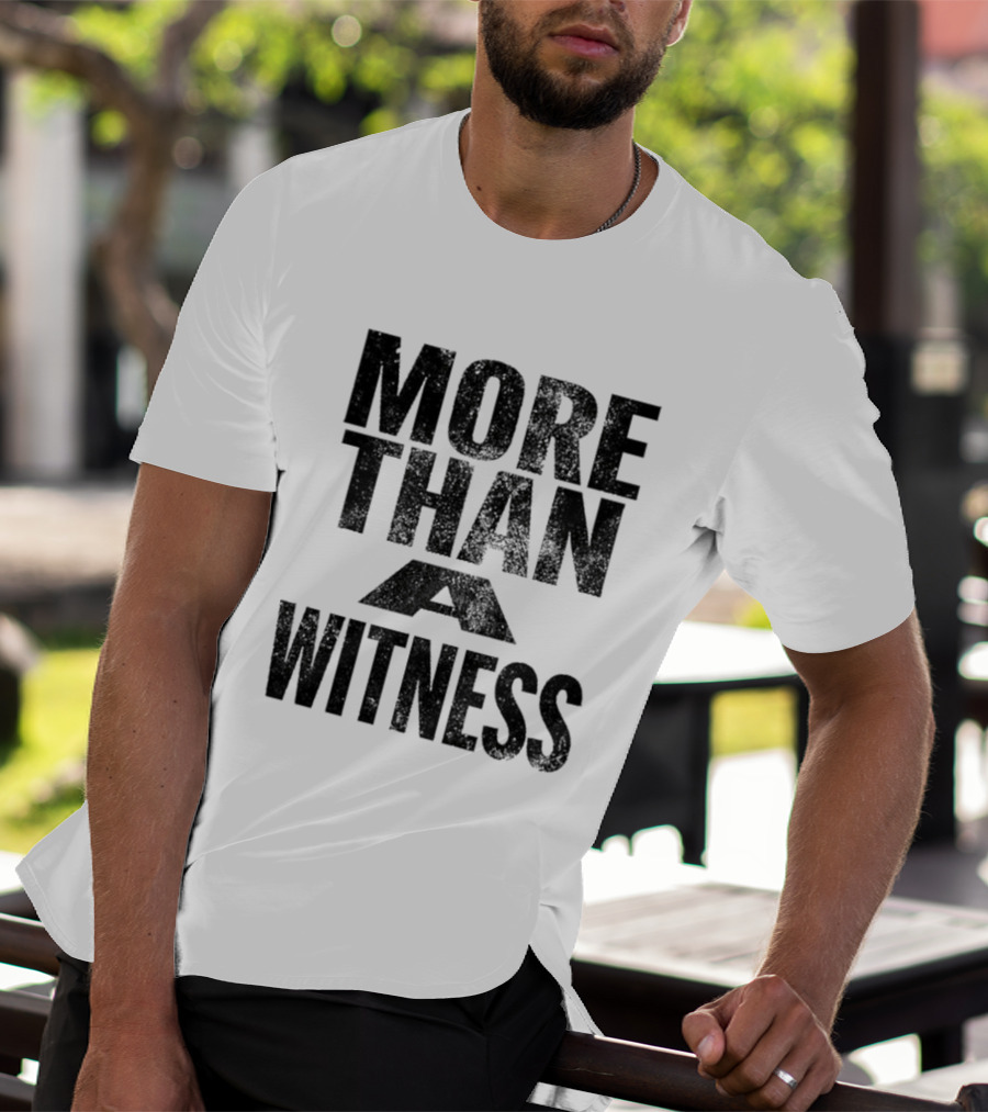 Stick To Your Guns More Than A Witness Text T-Shirt