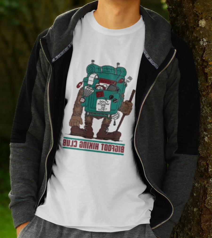 Bigfoot Hiking Club Don't Follow Me You Won't Make It T-Shirt