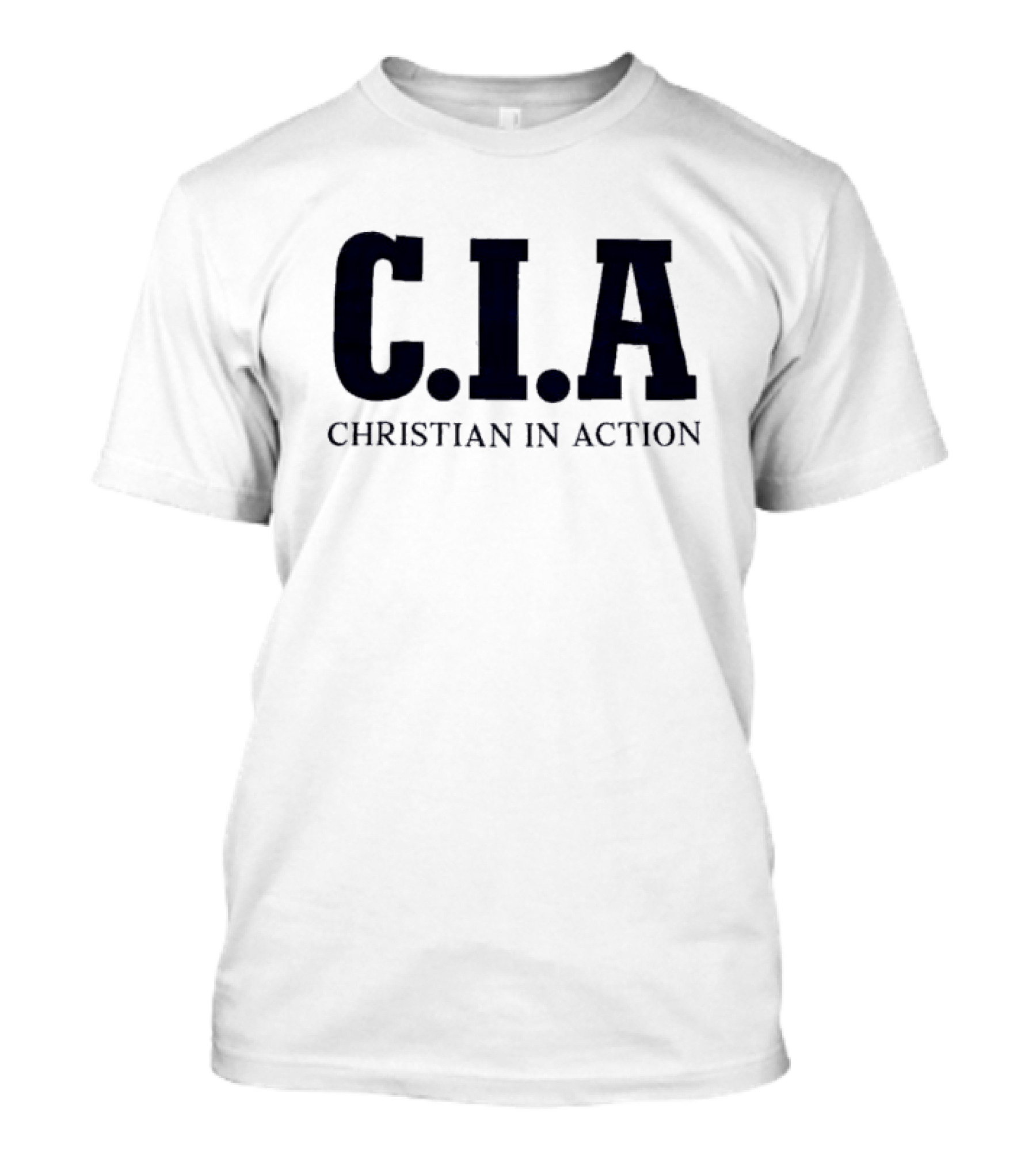C I A Christian In Action T-Shirt