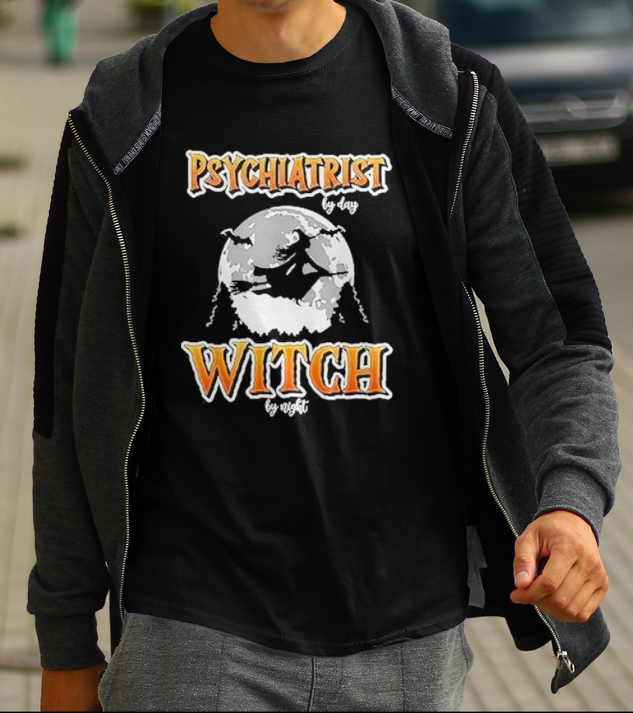 Psychiatrist By Day Witch By Night Moon Broomstick T-Shirt