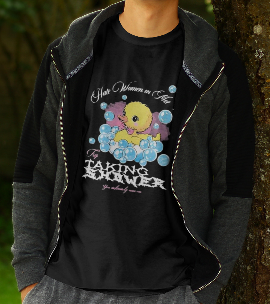 Hate Women In Met Gala Try Taking A Shower You Absolutely Nasty One T-Shirt