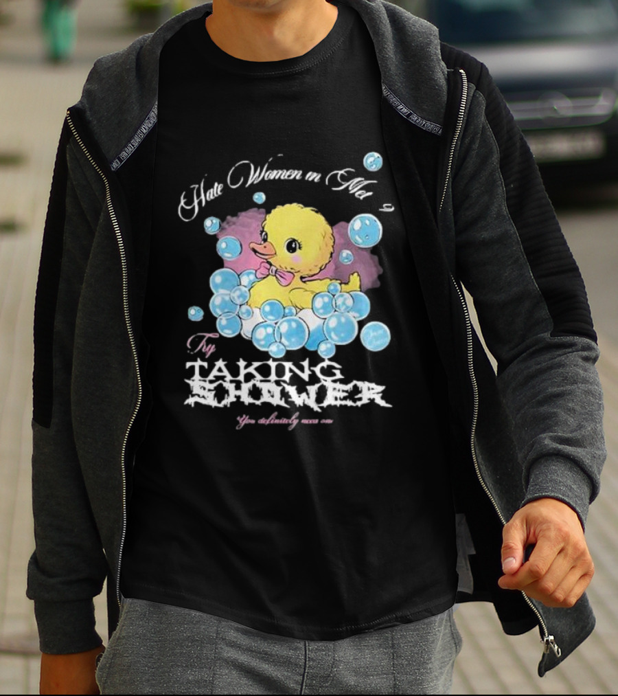 Hate Women In Met Gala Try Taking A Shower You Absolutely Nasty One T-Shirt