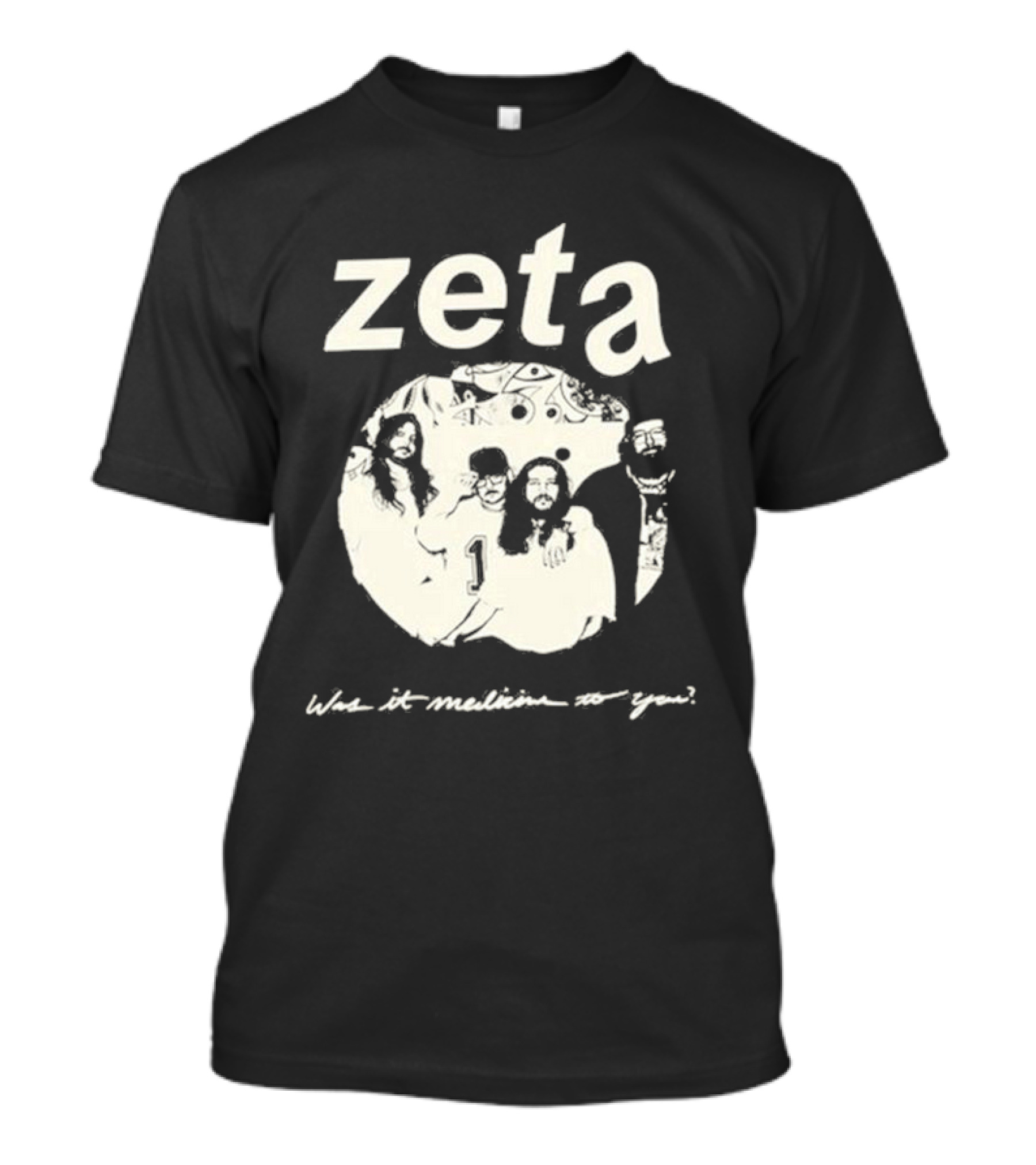 Zeta Was It Medicine To You Band T-Shirt