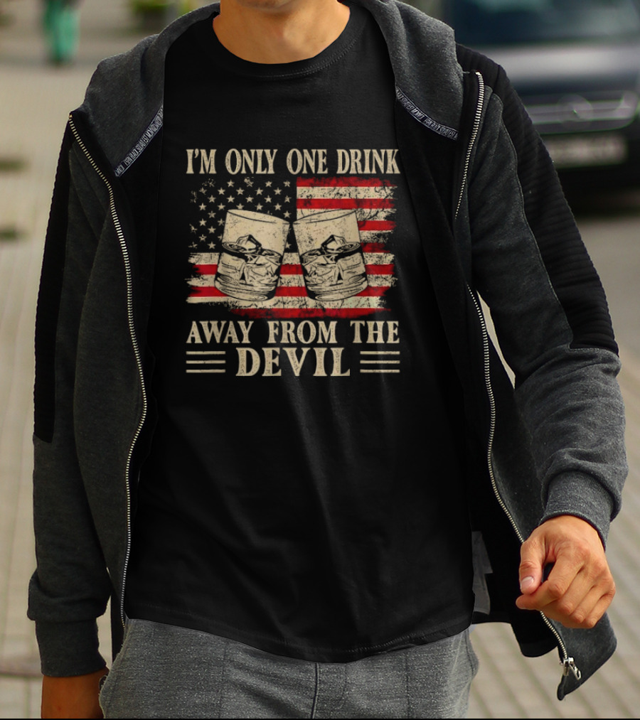 I'm Only One Drink Away From The Devil Whiskey American Flag Glasses T-Shirt