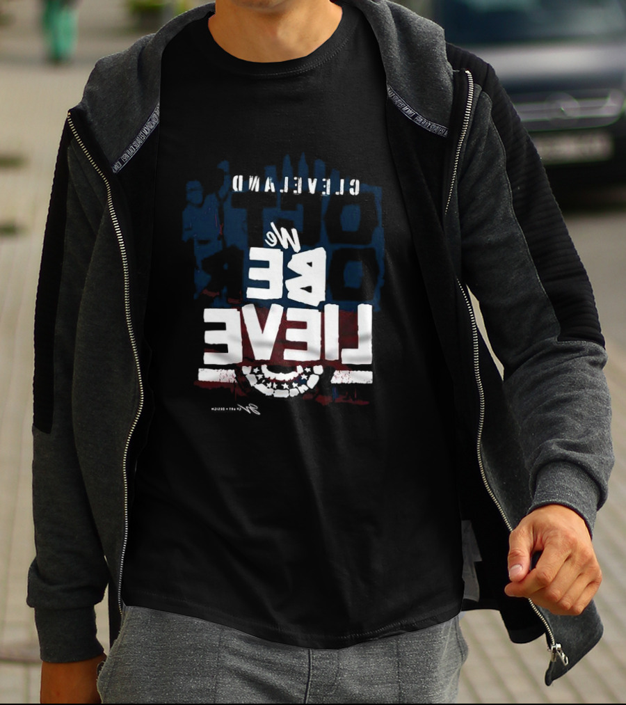 Cleveland Baseball We Believe T-Shirt