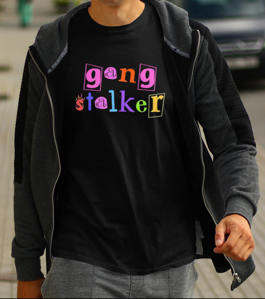 Gang Stalker Custom Printed Colorful Letter T-Shirt