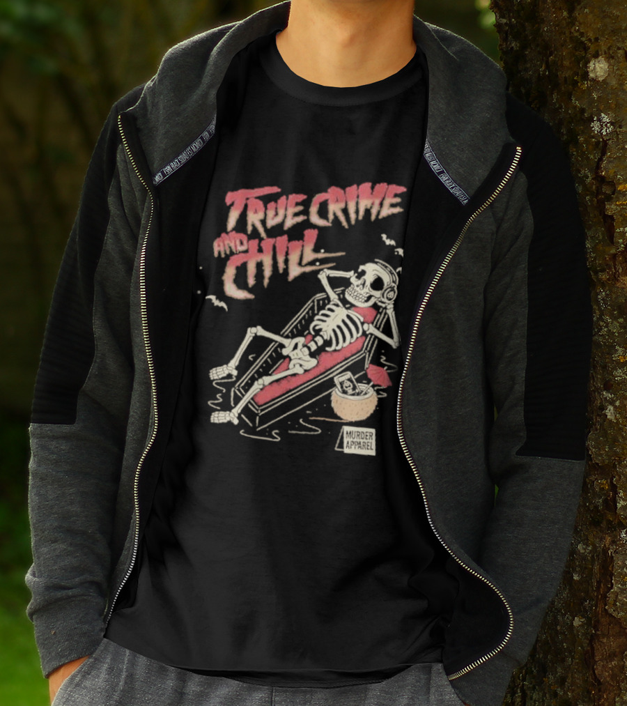 True Crime And Chill Skeleton Coffin Murder Apparel Demon T-Shirt