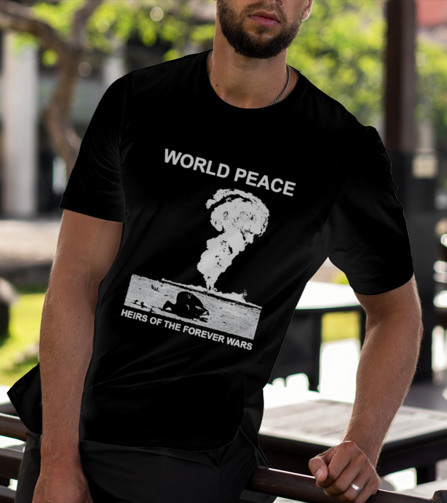 World Peace Heirs Of The Forever Wars Explosion T-Shirt