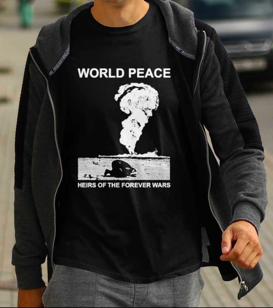 World Peace Heirs Of The Forever Wars Explosion T-Shirt