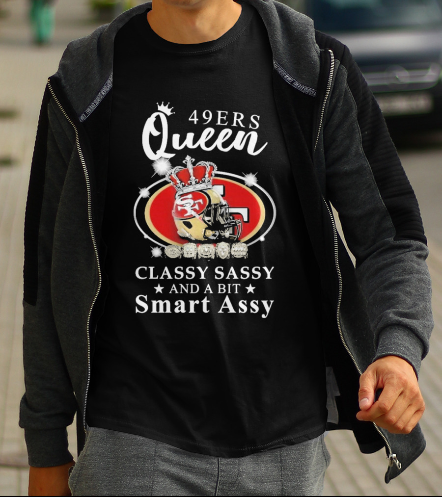 49ers Queen Classy Sassy Smart Assy Helmet With Crown T-Shirt