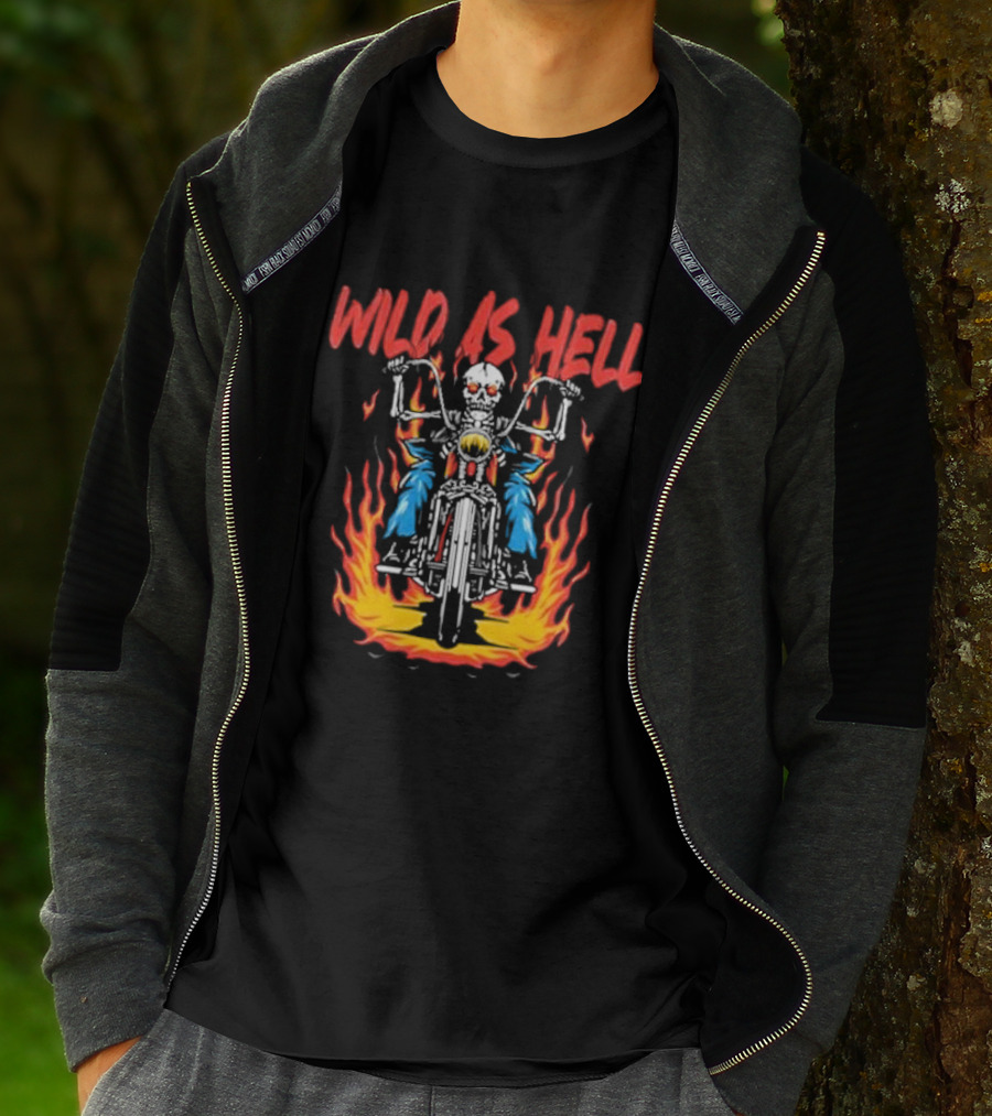 Skeleton Wild As Hell Motorcycle Flames Rider T-Shirt