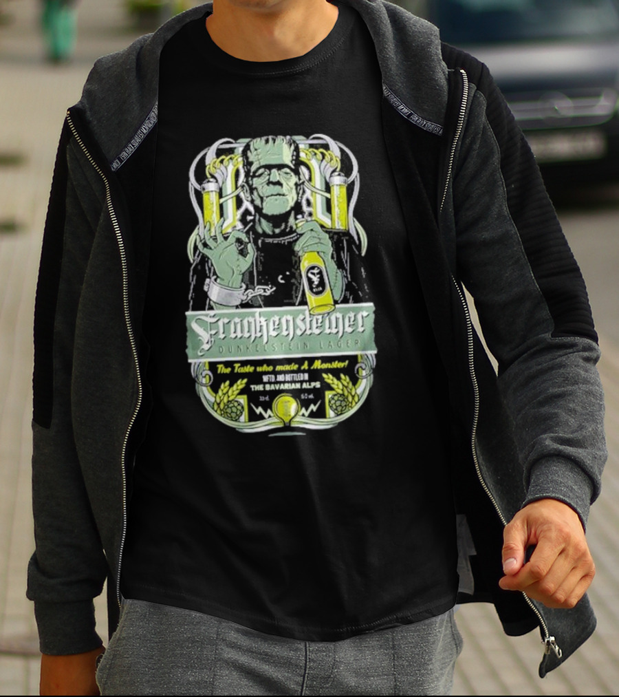 Frankenstein Dunkelstein Lager The Taste Who Made A Monster With Monsters From The Bavarian Alps T-Shirt
