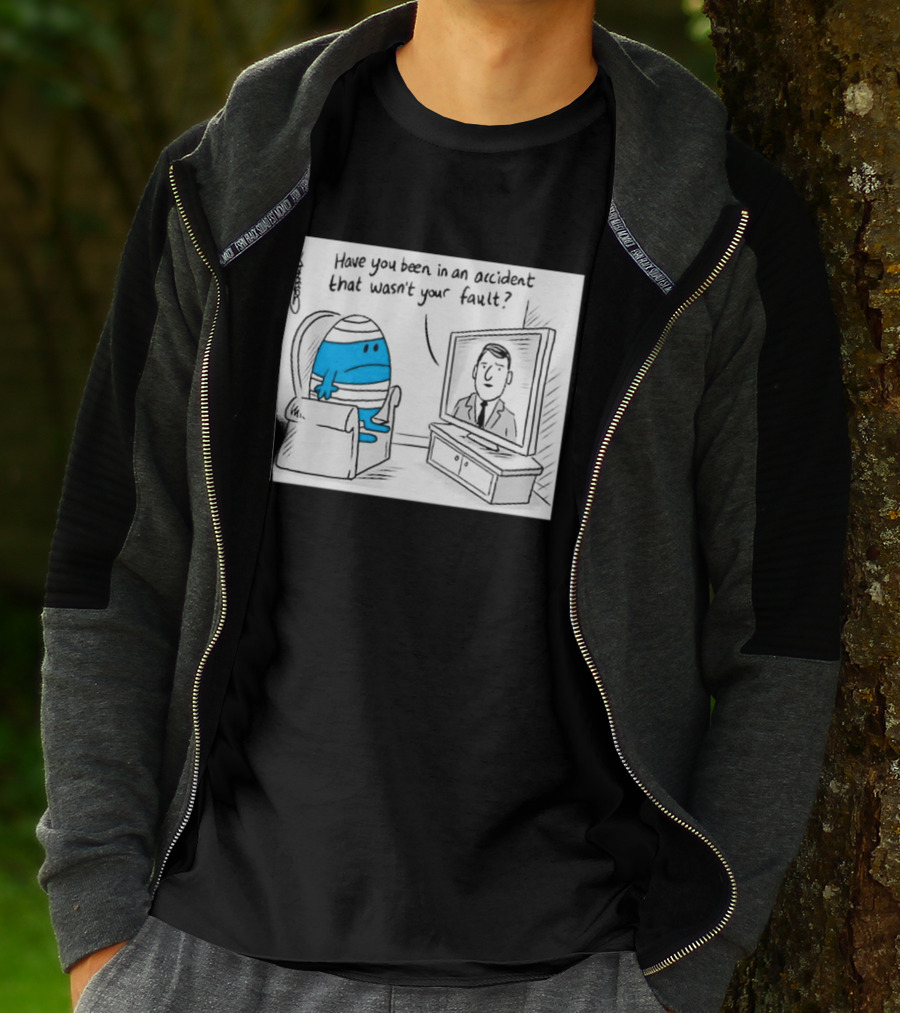 Mr Bump Watching TV Have You Been In An Accident That Wasn’t Your Fault T-Shirt