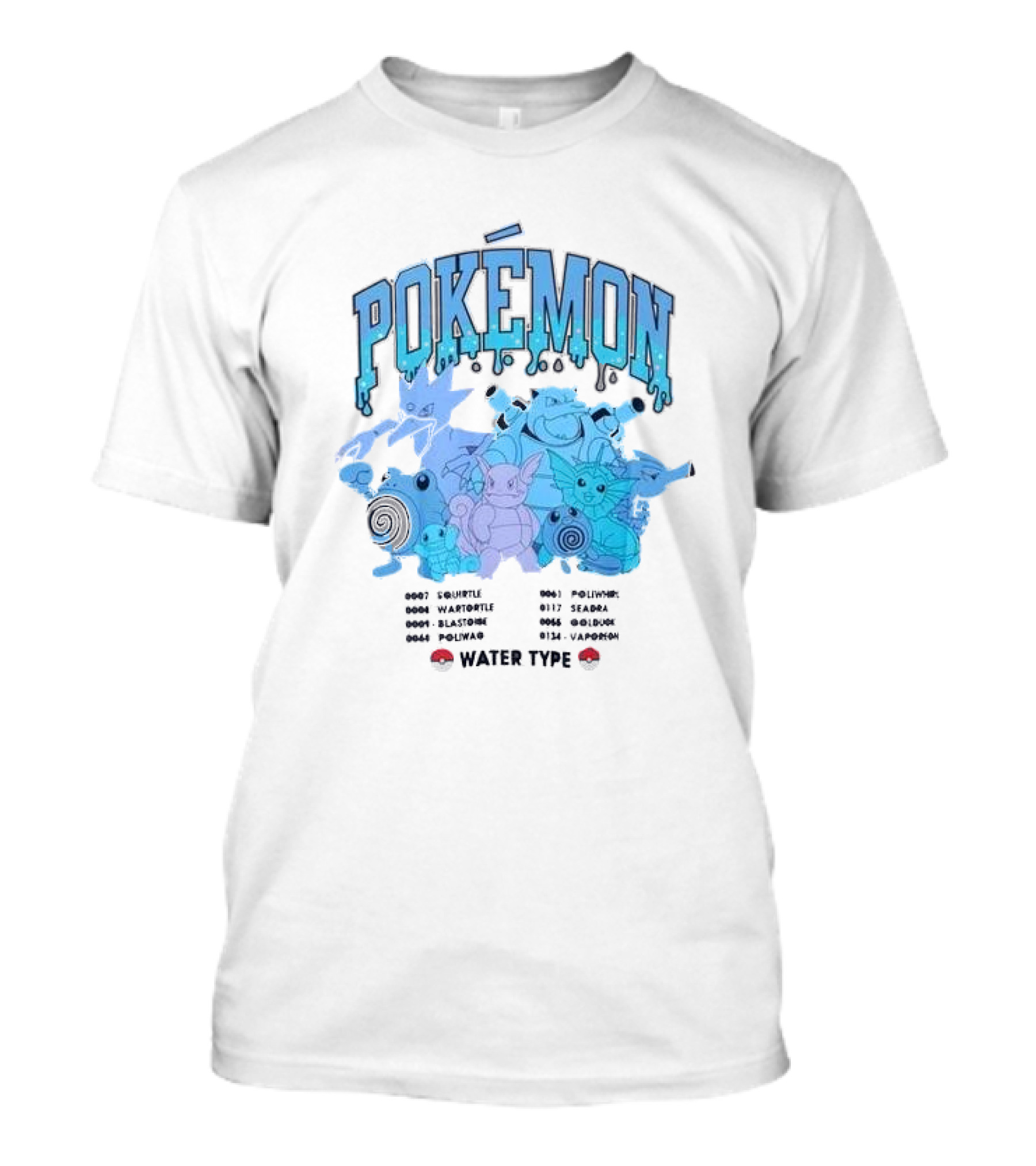POKEMON Water Type Squirtle Wartortle Blastoise Poliwag Psyduck Golduck Poliwhirl Seadra Vaporeon T-Shirt