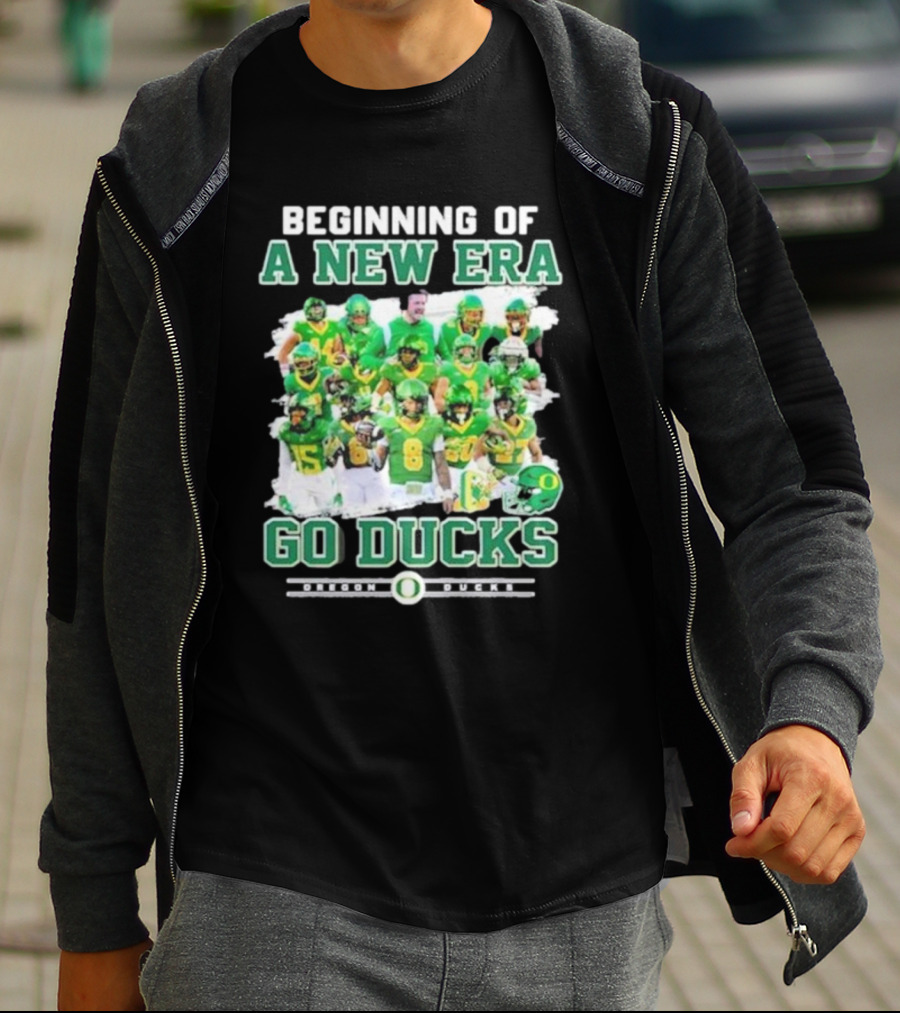 Beginning Of A New Era Go Ducks Oregon Ducks T-Shirt