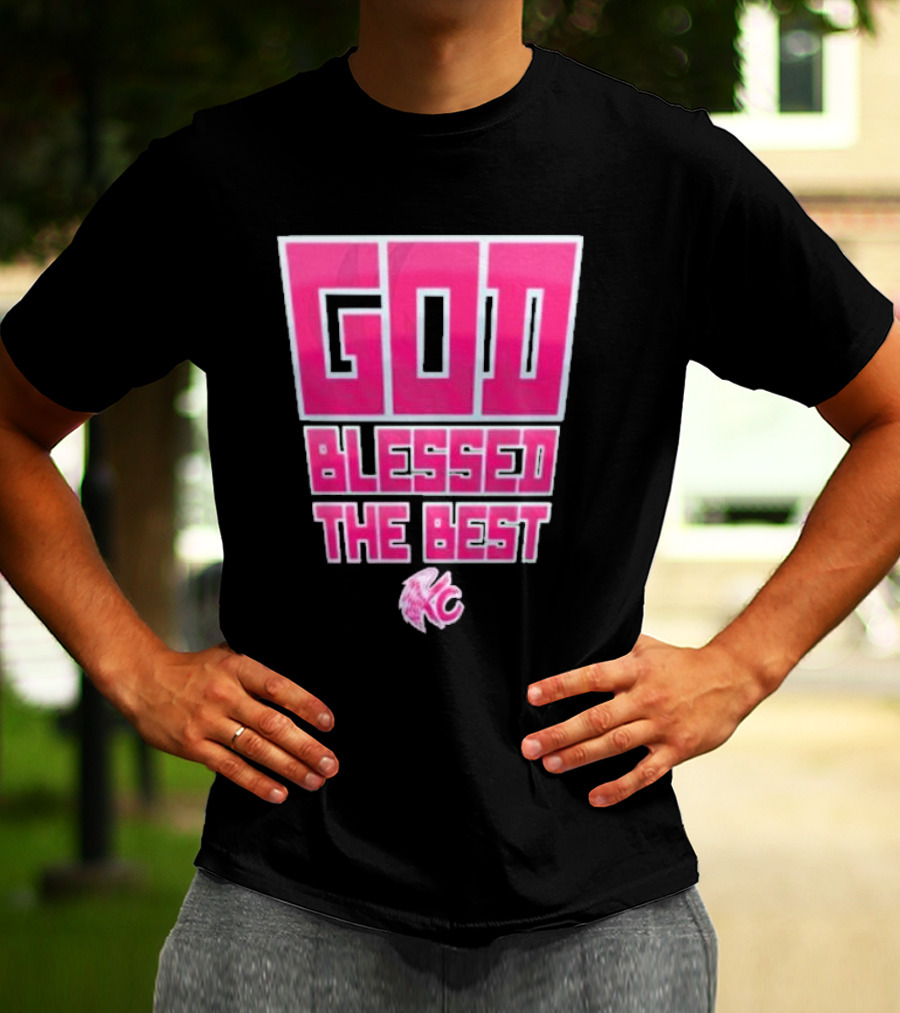 God Blessed The Best Kansas City Football T-Shirt