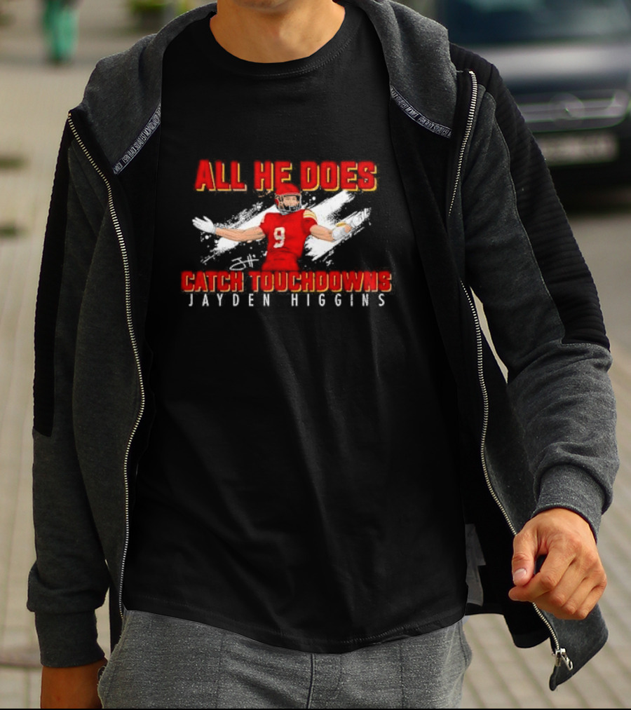 All He Does Catch Touchdowns Jayden Higgins NIL Signature T-Shirt