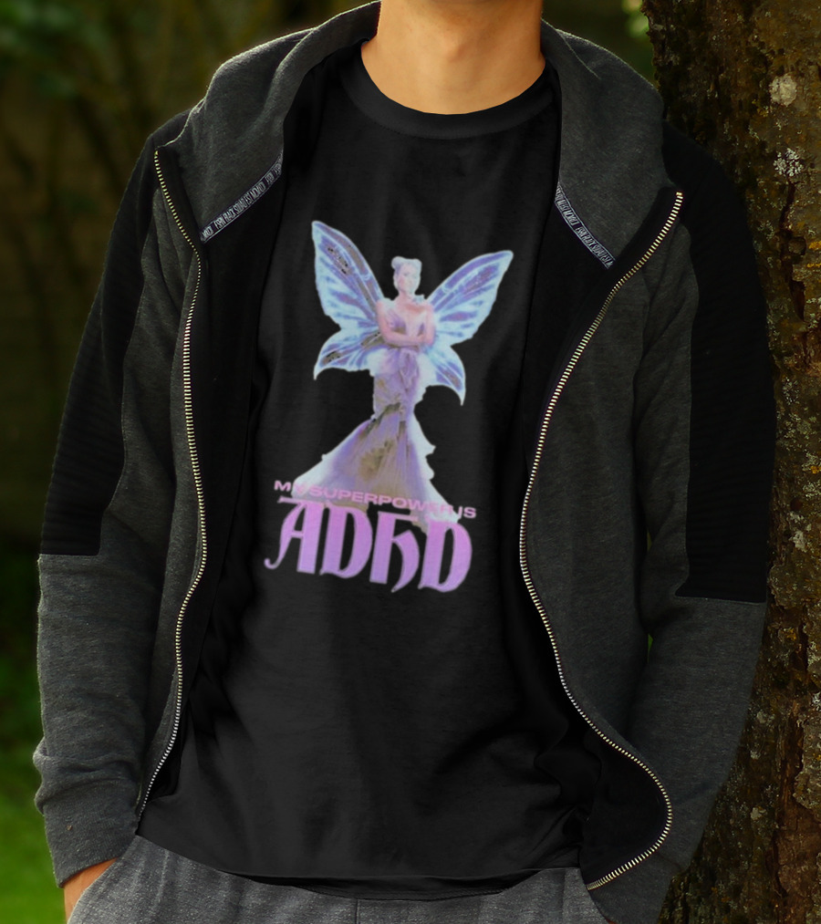 My Superpower Is ADHD Butterfly Mystical Fairy T-Shirt