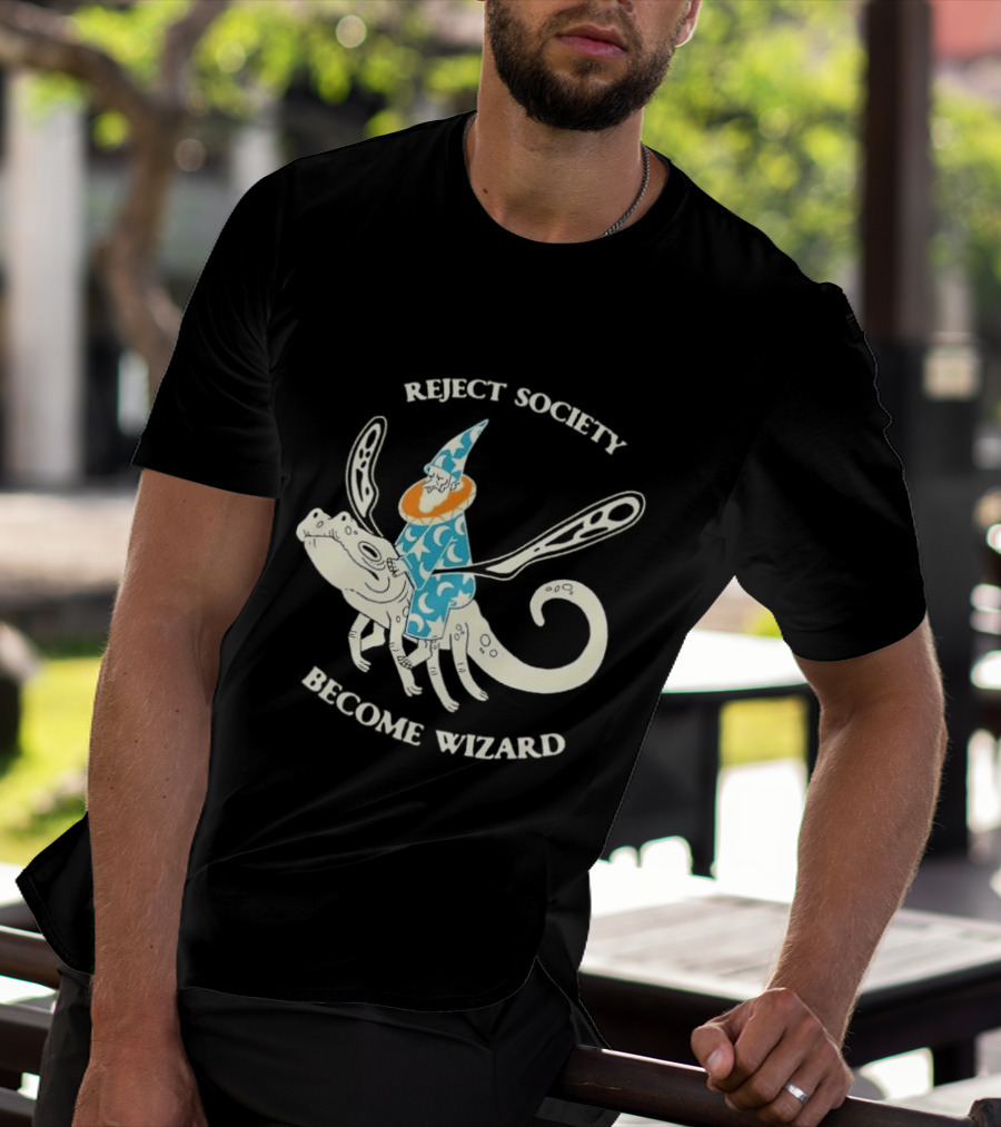 Reject Society Become Wizard Riding Mystical Creature T-Shirt